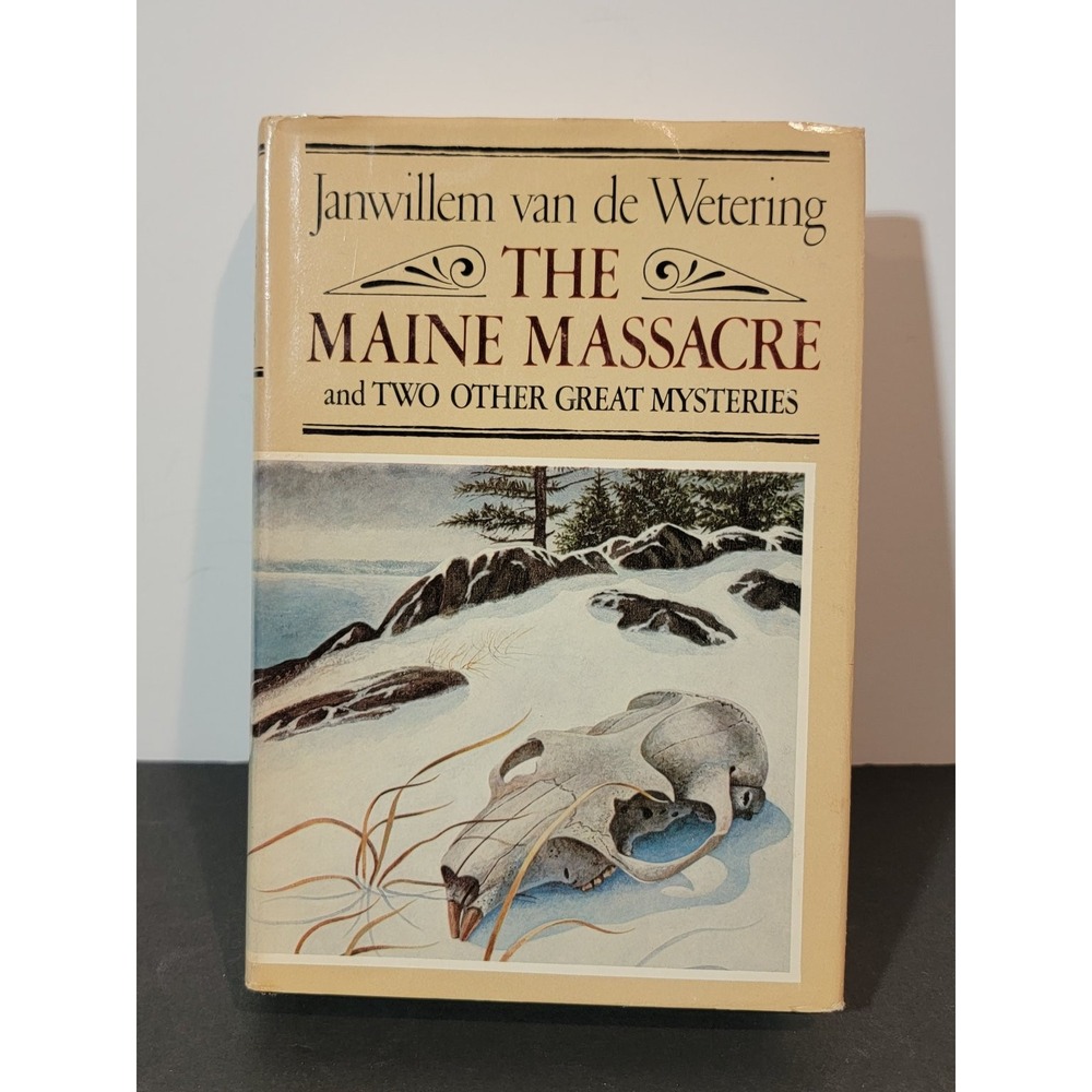 The Maine Massacre Janwillem‎ van de Wetering 1979 First Edition Mystery